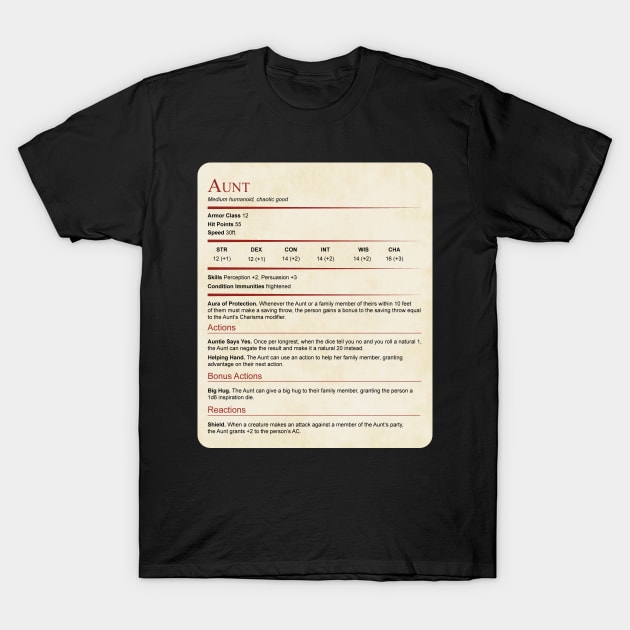 D&D Aunt Statblock T-Shirt by Sunburst